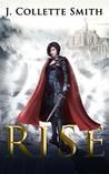Rise (Reign of Immortals #1)