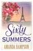 Sixty Summers by Amanda Hampson