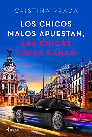 Los chicos malos apuestan, las chicas listas ganan (VOLUMEN INDEPENDIENTE)