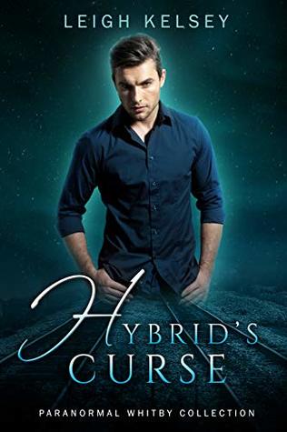 Hybrid's Curse: A Paranormal Whitby Romance