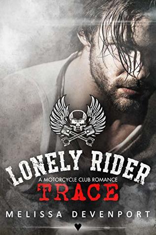 Trace: A Motorcycle Club Romance