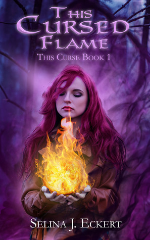 This Cursed Flame (This Curse, #1)