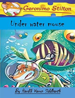 Geronimo Stilton:Under Water Mouse: The Mystery Of Mysterious Island