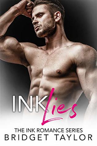 Ink Lies: The Ink Romance Series