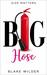 Big Hose (a firefighter single mom romantic comedy) (Size Matters Book 2) by Blake Wilder