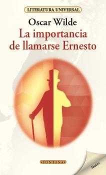 La importancia de llamarse Ernesto (Fontana)