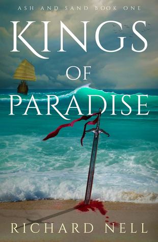 Not Exactly Paradise But It Wasnt Bad >> Kings Of Paradise Ash And Sand 1 By Richard Nell Not Exactly Paradise But It Wasnt Bad >> Kings Of Paradise Ash And Sand 1 By Richard Nell