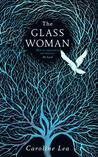 The Glass Woman