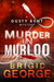 Murder in Murloo (Dusty Kent Mysteries #1) by Brigid George