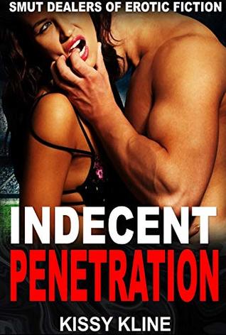 Indecent Penetration - Sexy adult stories