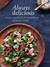 Always Delicious Favourite recipes from the New Zealand Listener by Lauraine Jacobs