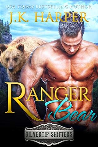 Ranger Bear: Riley (Silvertip Shifters Book 4)