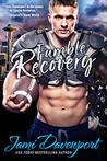 Fumble Recovery: Game On in Seattle (Seattle Steelheads Book 4)