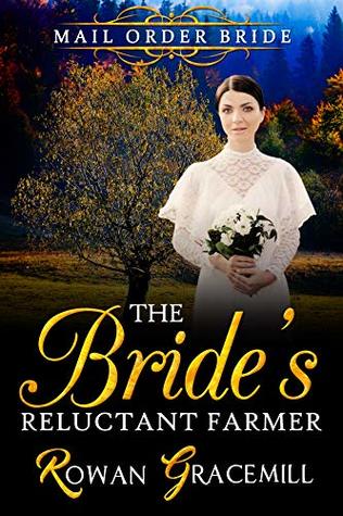 The Bride's Reluctant Farmer
