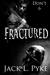 Fractured (Don't... #6) by Jack L. Pyke