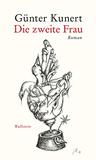 Die zweite Frau: Roman