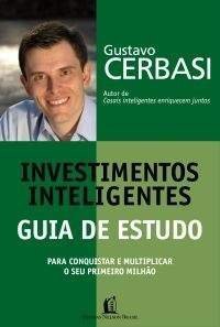 Investimentos Inteligentes. Guia De Estudo