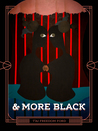 & More Black