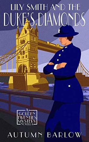 Lily Smith and the Duke's Diamonds: A prequel novella