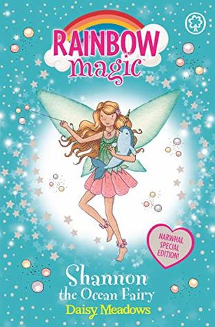 Shannon the Ocean Fairy: Narwhal Special (Rainbow Magic Book 1)