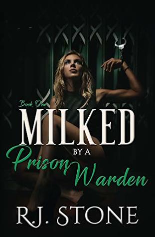 Milked by a Prison Warden