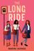 The Long Ride by Marina Tamar Budhos