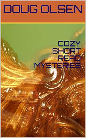 COZY SHORT READ MYSTERIES