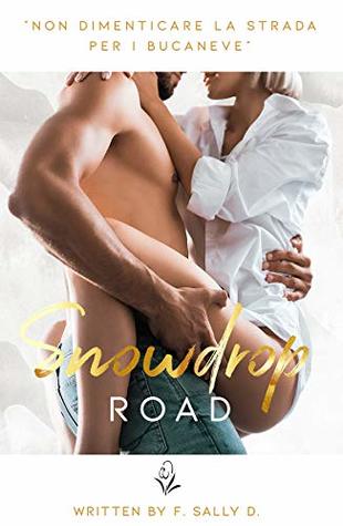 Snowdrop Road