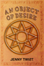 An Object of Desire by Jenny Twist