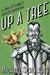 Up A Tree (Jobs & Plunkitt Galactic Adventure #1) by Michael Schulkins