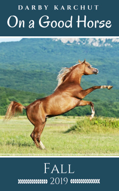 On A Good Horse