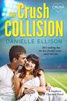 The Crush Collision (Southern Charmed, #2)