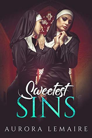 Sweetest Sins: A Lesbian Romance Novella