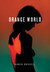 Orange World by Karen Russell
