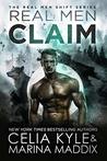 Real Men Claim (Real Men Shift, #5)