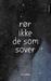 Rør ikke de som sover by N. K. Lillebo