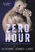 Zero Hour Zero Tolerance Prequel (Lost Kings MC, #11.5) by Autumn Jones Lake