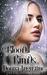 Blood Binds (Wyrd Blood Book 3) by Donna Augustine