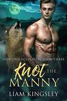 Knot The Manny (Howling Hills Heat, #3)