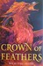 Crown of Feathers (Crown of Feathers #1) by Nicki Pau Preto