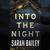 Into the Night(Gemma Woodstock #2) by Sarah Bailey