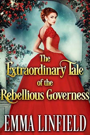 The Impossible Governess (A Regency Romance)