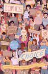 Comics for Choice: Illustrated Abortion Stories, History and Politics