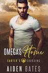 Omega's Home (Carter's Crossing Book 5)