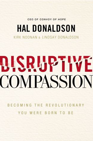 Disruptive Compassion: Becoming the Revolutionary You Were Born to Be