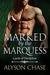 Marked by the Marquess (Lords of Discipline Book 4) by Alyson Chase
