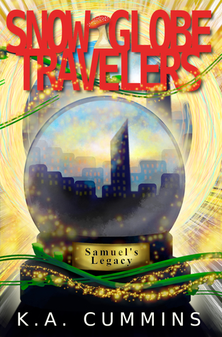 Snow Globe Travelers: Samuel's Legacy