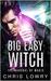 Big Easy Witch The Marshal of Magic by Chris Lowry