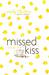Missed Kiss