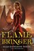 Flamebringer (Heartstone #3)